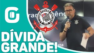 CORINTHIANS ANUNCIA DÍVIDA BILIONÁRIA  Programa Completo 130924 [upl. by Yracaz]