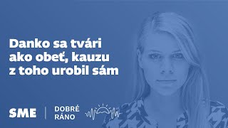 Dobré ráno Danko sa tvári ako obeť kauzu z toho urobil sám 1712024 [upl. by Eicyac]