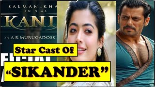 Sikander Movie Release Date   Sikander Movie Star Cast  Salman Khan  Rashmika Mandanna [upl. by Zak]