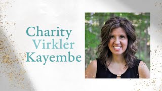 May 23 2021 Charity Virkler Kayembe [upl. by Jehanna]