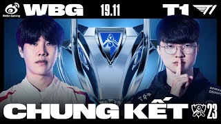 WBG vs T1 BO5  CKTG 2023  CHUNG KẾT [upl. by Denoting]