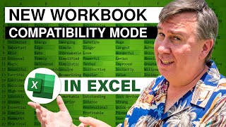 Excel  Solve Compatibility Mode amp Access New Features  Episode 953 [upl. by Yuh]