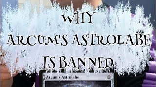 Why Arcum’s Astrolabe is Banned In Almost Every Format  magicthegathering [upl. by Silloc742]