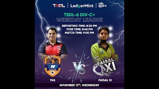 TSDL6 DIVC WEEKDAYS LEAGUE Faisal XI Vs TNS CC 13th Nov 2024 [upl. by Dionisio]