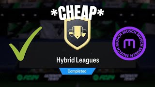 EAFC 24 quotHYBRID LEAGUESquot SBC cheapest solution [upl. by Styles895]