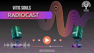 2025 Vitis Souls Radio Cast [upl. by Giark]