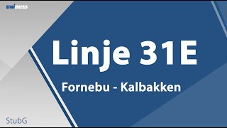 Linje 31E Fornebu  Kalbakken [upl. by Bennett]