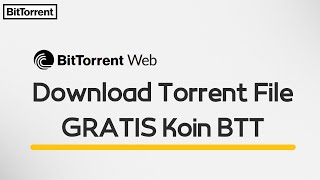 Cara Mendapatkan BitTorrent Token BTT Dengan BitTorrent Web  Download Torrent File GRATIS BTT [upl. by Coriss346]