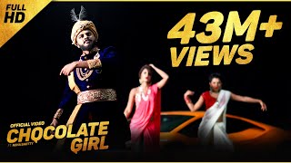 CHOCOLATE GIRL  Kannada Rapper Chandan Shetty Ft Neha Shetty ORIGINAL VIDEO [upl. by Loria]