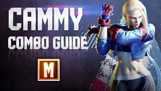 CAMMY Combo Guide Modern Controls – Street Fighter 6 [upl. by Gus875]