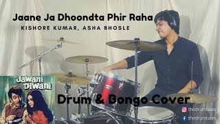 Jaane Ja Dhoondta Phir Raha  Kishore Kumar Asha Bhosle  Drum amp Bongo Cover  The Drum Tales [upl. by Octavie]