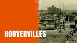 Hoovervilles of the Great Depression [upl. by Barbour]