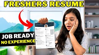 Write Resume with NO Work Experience  Freshers Resume  Pro Resume Tips for Freshers [upl. by Kwapong]