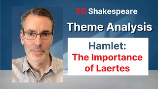 Hamlet The Importance of Laertes [upl. by Nadabus]