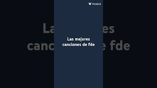 Las mejores canciones de fede [upl. by Navinod573]