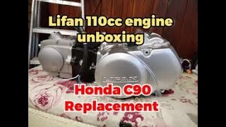 Lifan 110cc Engine Unboxing  Honda C90 Replacement  7ONERACINGCOUK [upl. by Dorkus]