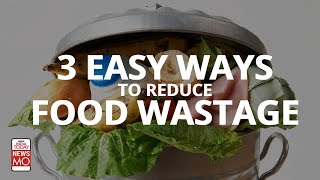 Three Simple Ways To Reduce Food Wastage  NewsMo [upl. by Nnyleahs379]