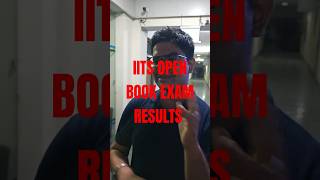 IITS OPEN BOOK EXAM RESULTS iit iitr motivation jeeadvanced iitian vlog studies reels [upl. by Arundell]