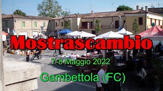 Mostrascambio Gambettola Maggio 2022 [upl. by Desta833]