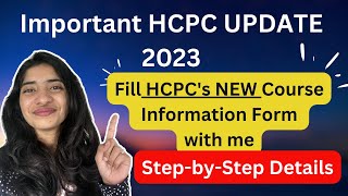 HCPC UPDATE Registration Process 2023 NEW Course Information Form  HCPC Applications International [upl. by Yregerg733]