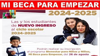 Beca para Niñas y Niños quotMI BECA PARA EMPEZARquot📆 Estas son las fechas de Registro 2024  2025 [upl. by Mcevoy]