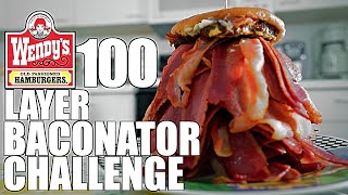 WENDYS 100 LAYER BACONATOR CHALLENGE [upl. by Ramel717]