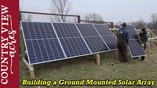 Building our First Solar Array Easy Low Cost Solar Ground Mount [upl. by Abbottson511]