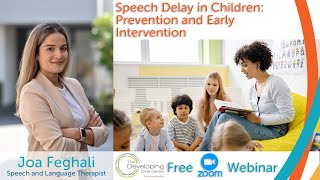 Speech Delay in Children Prevention and Early Intervention [upl. by Lairbag]