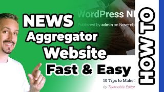 WordPress News Aggregator Website 🚀 Fast amp Easy [upl. by Eilsehc376]