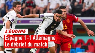 Espagne 11 Allemagne  Le débrief du match Coupe du monde 2022 [upl. by Caia933]