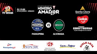 Campeonato Mineiro Amador 2024 Paraopeba x Alvorada [upl. by Maze]