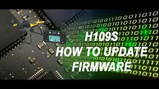 H109S  H7000 HOW TO UPDATE FIRMWARE FC RX amp TX [upl. by Editha]