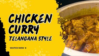 Chicken curry  Telangana style with Baghara [upl. by Atteinotna]