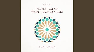 Taqsīm Maqām Nahāwand Live at the Fes Festival of World Sacred Music [upl. by Atnomed]