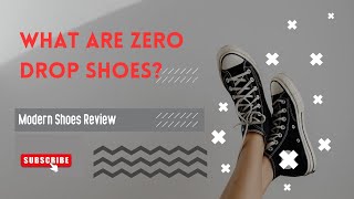 What are Zero Drop Shoes Explained [upl. by Herzog93]