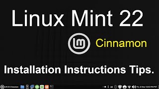 Linux Mint 22  Cinnamon  Installation Instruction amp with Updated Tips [upl. by Nevlin]