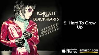 5 Hard To Grow Up  Joan Jett amp The Blackhearts [upl. by Mullane]