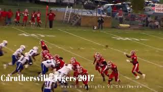 Caruthersville Tigers Highlights VS Charleston 2017 [upl. by Lexa54]