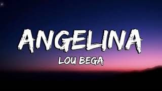 Lou Bega – Angelina Lyrics [upl. by Evelc375]