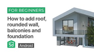 Adding foundation rounded wall balconies and roof on Android Planner 5D  Mobile and Tablet [upl. by Ived]