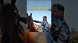 Venom 3 Horse Scene 😍🤩  shorts venom3 ytshorts ytviral [upl. by Ciapha]