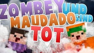 ZOMBEY UND MAUDADO SIND TOT Song Minecraft VARO 4 6 [upl. by Iila968]