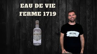 TDR 3  EAU DE VIE  FERME 1719  Very exciting quotwater of lifequot from an unknown Cognac producer [upl. by Moshe]