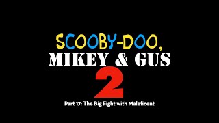 Scooby Doo Mikey amp Gus 2 Shrek 2 Part 17  The Big Fight [upl. by Nylazor]