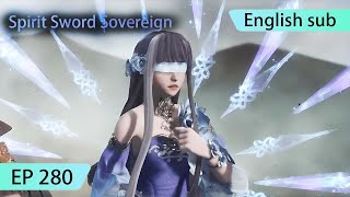 ENG SUB  Spirit Sword Sovereign EP280 highlights [upl. by Able832]