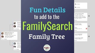 FamilySearchorg  Life Sketch Preferred Ancestors Notes and More [upl. by Revell]