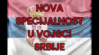 NOVA SPECIJALNOST U VOJSCI SRBIJENEW SPECIALTY IN THE ARMY OF SERBIA [upl. by Laleb]