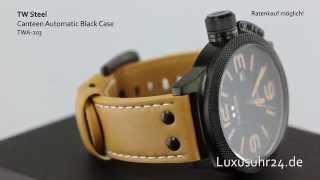 TW Steel Canteen Automatic Black Case TWA203 Luxusuhr24 Ratenkauf ab 20 EuroMonat [upl. by Corly692]