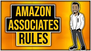 Amazon Associates Affiliate Program Rules Don’t Get Banned 2024 [upl. by Enimrej]