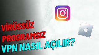 VPN NASIL AÇILIR PROGRAMSIZ  TORRENT MERKEZİ [upl. by Adnahs756]